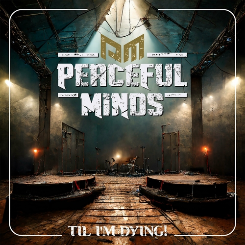 Peaceful Minds - Til Im Dying - 2024 - cover.jpg